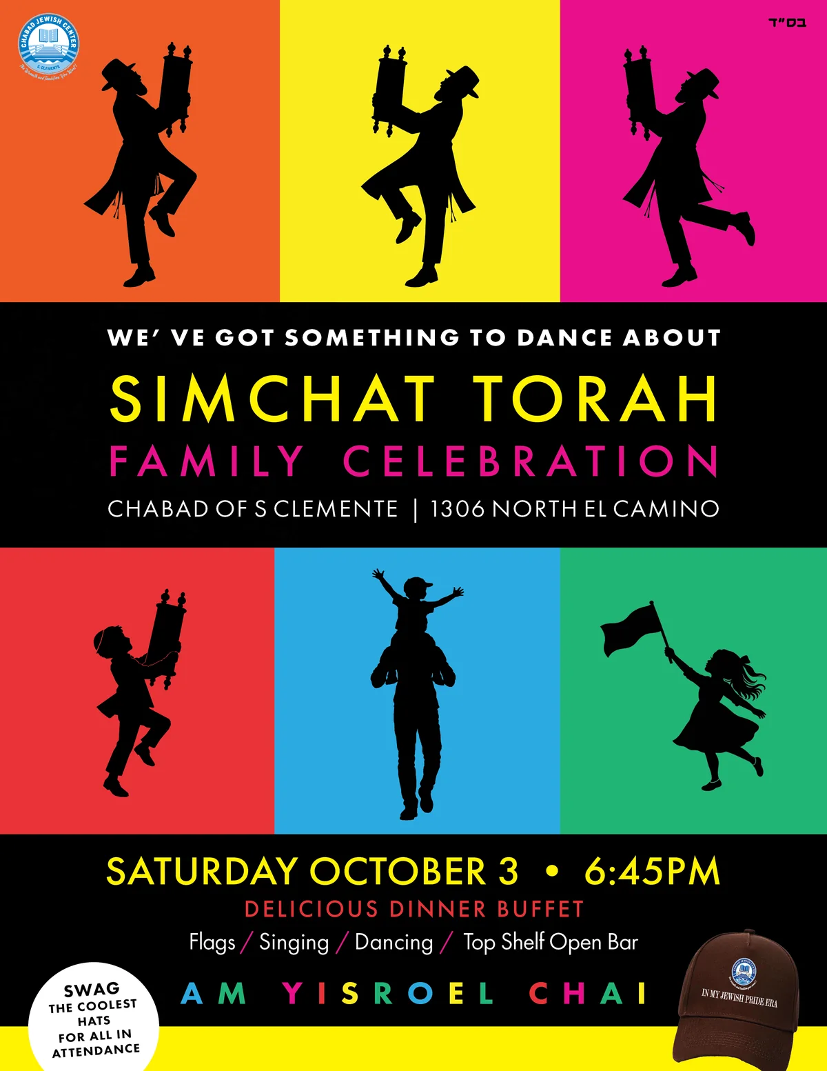 Simchat Torah Family Celebration at Chabad of S. Clemente, 1306 North El Camino Real. Saturday, October 3 at 6:45 PM. Delicious dinner buffet, flags, singing, dancing, top shelf open bar, and the coolest hats for all in attendance. Am Yisroel Chai.